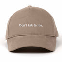 Don't talk to me Nakışlı Gabardin Şapka
