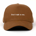 Don't talk to me Nakışlı Gabardin Şapka