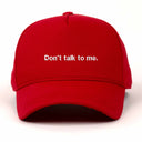 Don't talk to me Nakışlı Gabardin Şapka