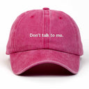 Don't talk to me Nakışlı Yıkamalı Şapka