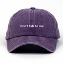 Don't talk to me Nakışlı Yıkamalı Şapka