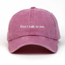 Don't talk to me Nakışlı Yıkamalı Şapka