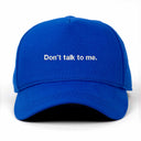 Don't talk to me Nakışlı Gabardin Şapka