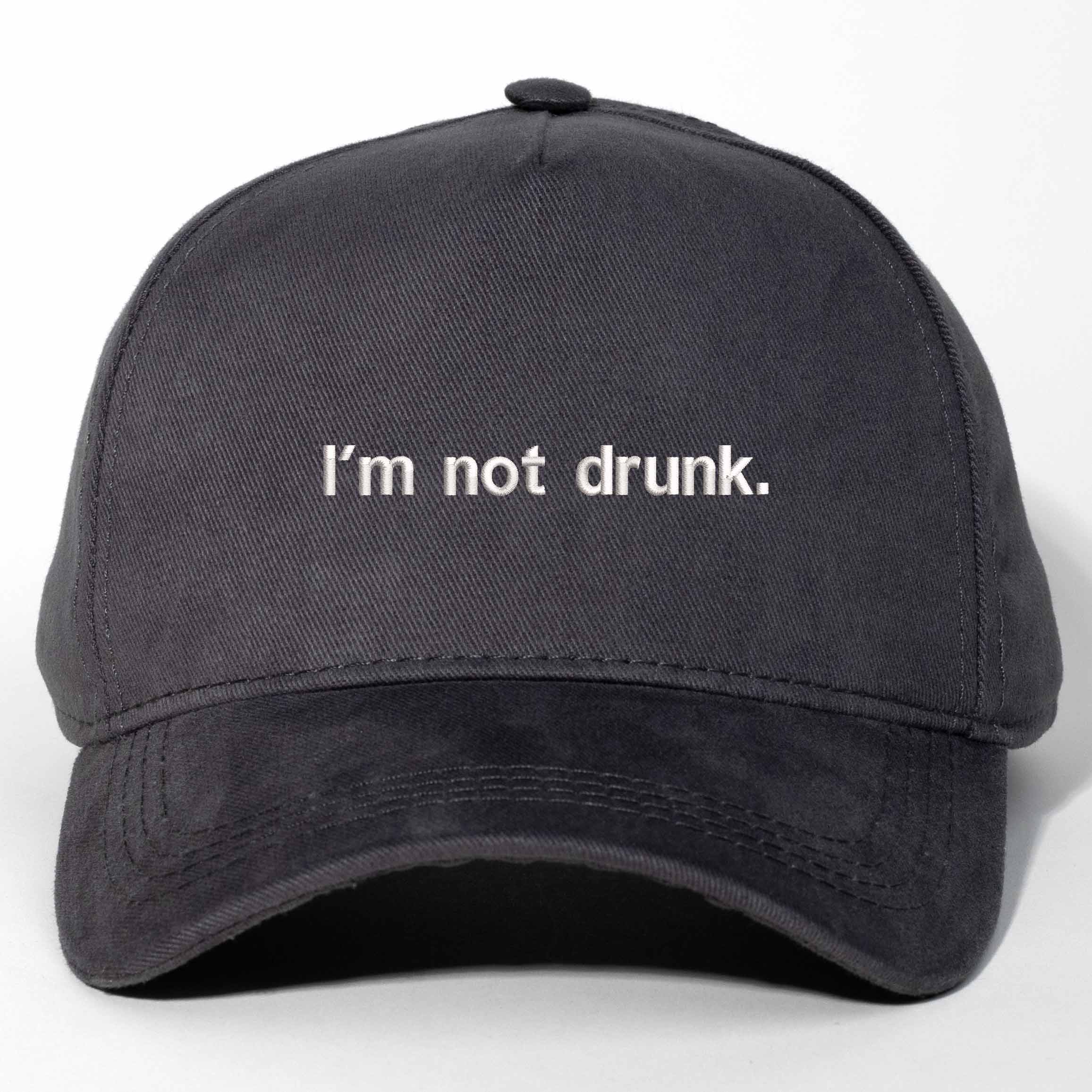 I'm Not Drunk Nakışlı Gabardin Şapka